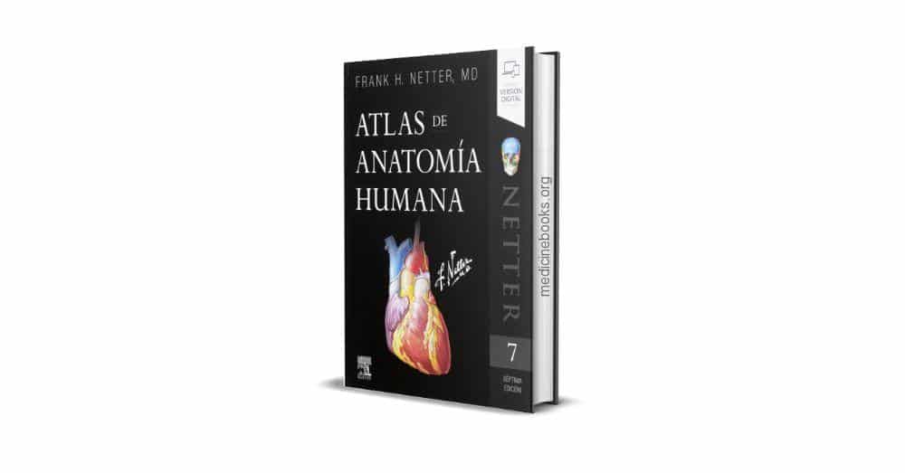 Atlas de Anatomía Humana - Netter, 7ma Edición