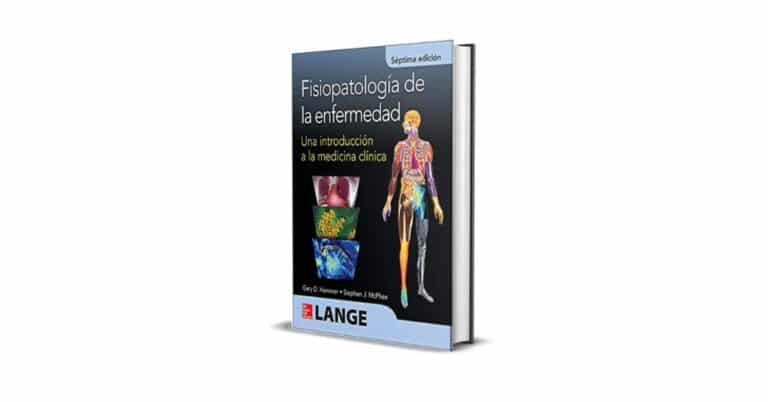 Fisiopatología de la Enfermedad, Una Introducción a la Medicina Clínica, 7ma Edición
