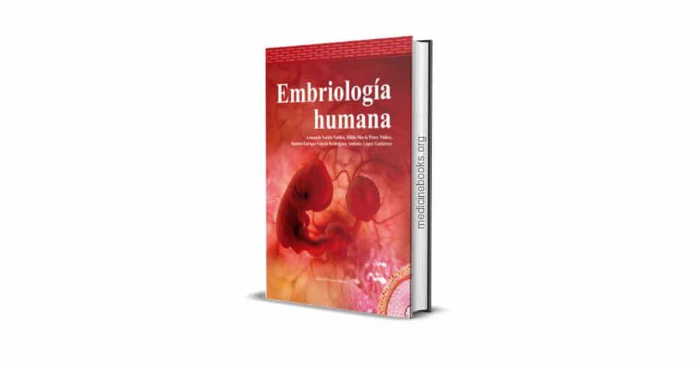 Embriología Humana - Armando Valdés