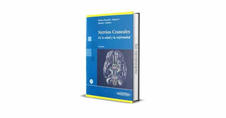 Nervios Craneales, en la Salud y la Enfermedad - Wilson Pauwels, 2da Edición