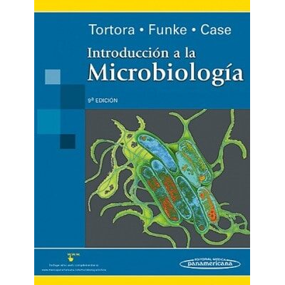 Introducción a la Microbiología Médica - Tortora, Funke, Case, 9na Edición
